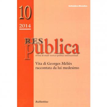 Res pubblica. Rivista di studi storico-politici internazionali (2014) (Vol. 10)
