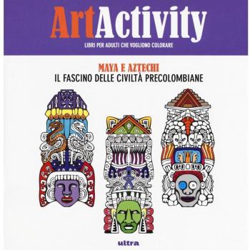 Art activity pocket. Maya e Aztechi. Il fascino delle civiltà precolombiane