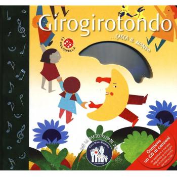 Girogirotondo. Ediz. a colori. Con CD-ROM