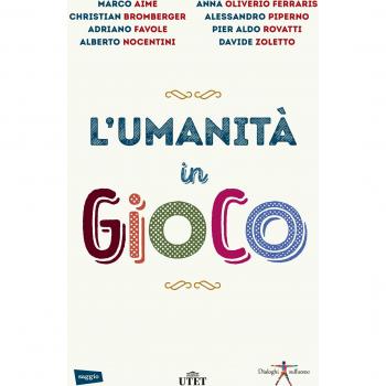 L'umanità in gioco. Con Contenuto digitale (fornito elettronicamente)