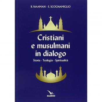 Cristiani e musulmani in dialogo
