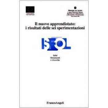 Il nuovo apprendistato: i risultati delle sei sperimentazioni