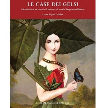 Le case dei Gelsi. Misterbianco, una storia di donne e di uomini lungo un millennio