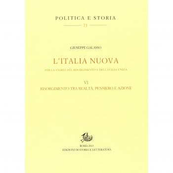 L'Italia nuova per la storia del Risorgimento e dell'Italia unita. Risorgimento tra realtà, pensiero e azione (Vol. 6)