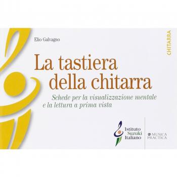 La tastiera della chitarra. Schede per la visualizzazione mentale e la lettura a prima vista