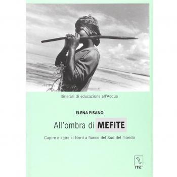 All'ombra di Mefite. Capire e agire a nord a fianco del sud del mondo
