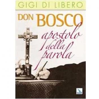 Don Bosco apostolo della parola