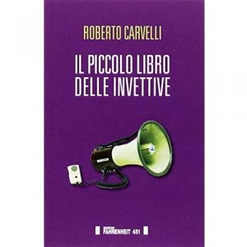 Il piccolo libro delle invettive