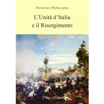 L'unità d'Italia e il Risorgimento