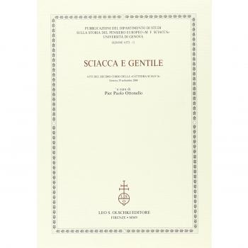 Sciacca e Gentile. Atti del 10° corso della «Cattedra Sciacca» (Genova, 5-6 maggio 2003)