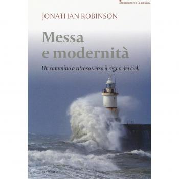 Messa e modernità. Un cammino a ritroso verso il regno dei cieli