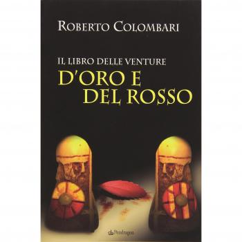 D'Oro e del Rosso. Il libro delle venture