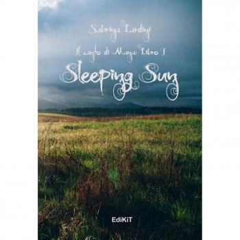 Sleeping Sun. Il canto di Mana (Vol. 1)