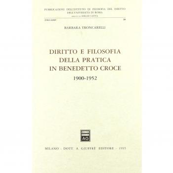 Diritto E Filosofia Della Pratica In Benedetto Croce
