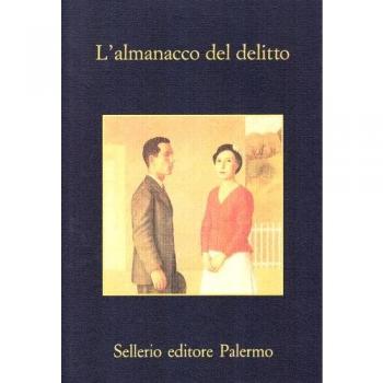 L'almanacco del delitto. I racconti polizieschi del «Cerchio Verde»