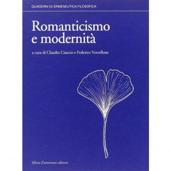 Romanticismo e modernità. Atti del Convegno (Torino, 25-27 maggio 1995)