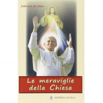Le meraviglie della Chiesa