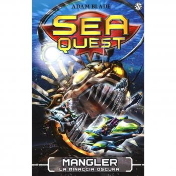 Mangler. La minaccia oscura. Sea Quest (Vol. 8)
