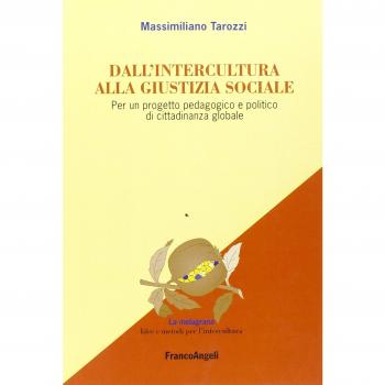 Dall'intercultura alla giustizia sociale. Per un progetto pedagogico e politico di cittadinanza globale