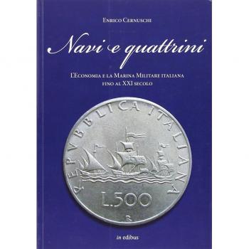 Navi e quattrini. L'economia e la Marina Militare italiana fino al XXI secolo