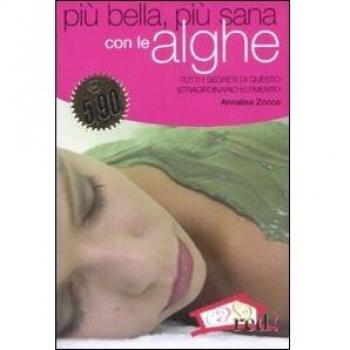 Più bella, più sana con le alghe