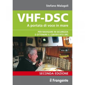 VHF-DSC. A portata di voce in mare per navigare sicuri con la radio di bordo