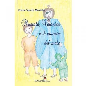 Mustafà, Veronica e il pianeta del male