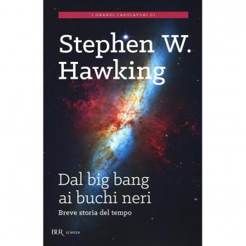Dal big bang ai buchi neri. Breve storia del tempo