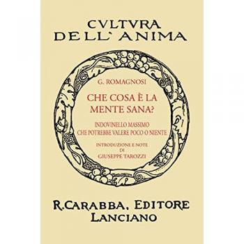 Che cosa è la mente sana? (rist. anast. 1936). Ediz. in facsimile