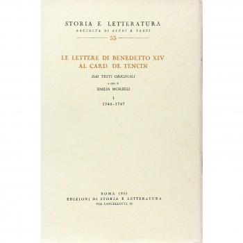 Le lettere di Benedetto XIV al card. De Tencin. Dai testi originali. Vol. 1