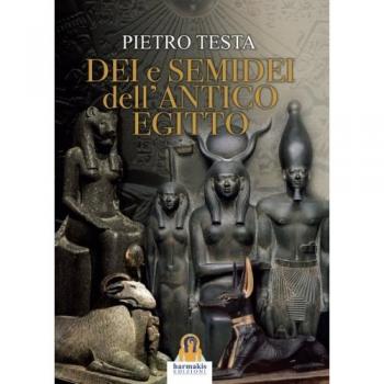 Dei e semidei dell'antico Egitto