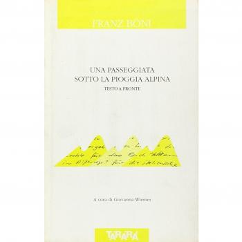 Una passeggiata sotto la pioggia alpina. Testo tedesco a fronte