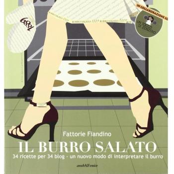 Il burro salato. 34 ricette per 34 blog. Un nuovo modo di interpretare il burro