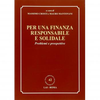 Per una finanza responsabile e solidale. Problemi e prospettive