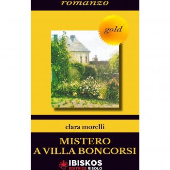 Mistero a villa Boncorsi