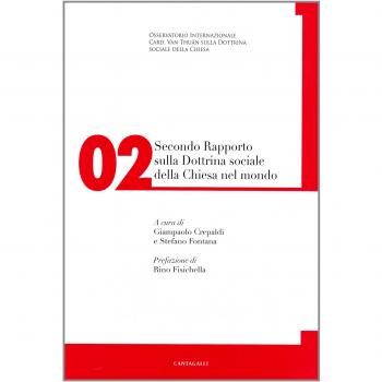Secondo rapporto sulla dottrina sociale della Chiesa nel mondo (Vol. 2)