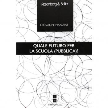 Quale futuro per la scuola (pubblica)?