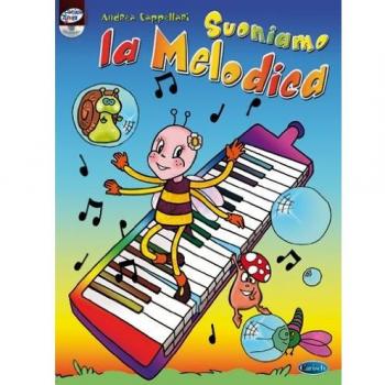 Suoniamo la melodica. Con CD Audio