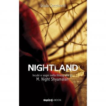 Nightland. Incubi e sogni nella filmografia di Shyamalan