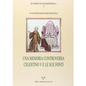 Una memoria controversa. Celestino V e le sue fonti