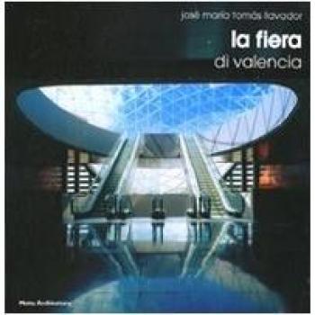 La fiera di Valencia. Ediz. italiana e inglese