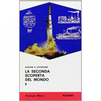La seconda scoperta del mondo