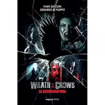 Wrath of the crows (la sceneggiatura)