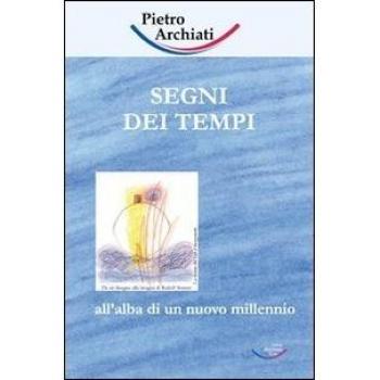 Segni dei tempi. All'alba di un nuovo millennio