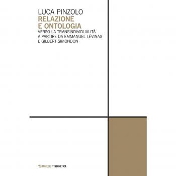 Relazione e ontologia. Verso la transindividualità a partire da Emmanuel Lévinas e Gilbert Simondon