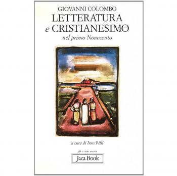Letteratura e cristianesimo nel primo Novecento