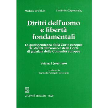 Diritti Dell'Uomo E Liberta' Fondamentali: Vol. 1