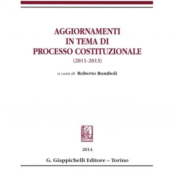 Aggiornamenti in tema di processo costituzionale