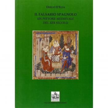Il Falsario Spagnolo. Un Pittore Medievale del XIX Secolo