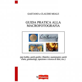 Guida pratica alla macrofotografia